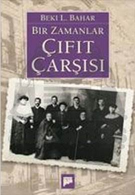 Bir Zamanlar Çıfıt Çarşısı - Pan Yayıncılık