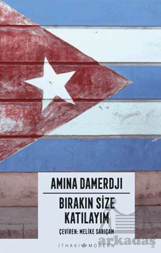 Bırakın Size Katılayım - İthaki Yayınları