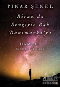 Biraz Da Sevgiyle Bak Danimarka'ya - Cinius Yayınları