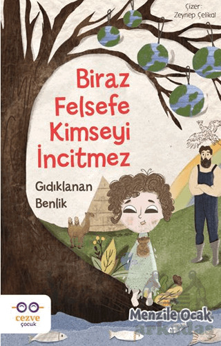 Biraz Felsefe Kimseyi İncitmez - Cezve Çocuk
