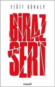 Biraz Sert - Masa Kitap