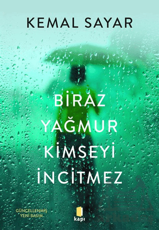 Biraz Yağmur Kimseyi İncitmez - Kapı Yayınları
