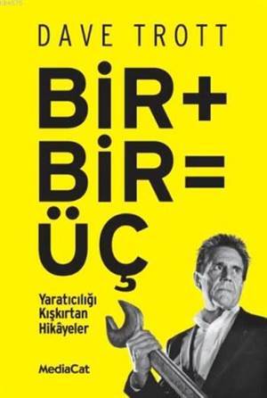 Bir+Bir=Üç - Mediacat Kitapları