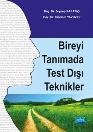 Bireyi Tanımada Test Dışı Teknikler - Nobel Akademik Yayıncılık