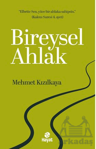 Bireysel Ahlak - Hayat Yayınları