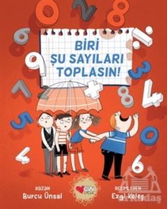 Biri Şu Sayıları Toplasın! - Can Çocuk Yayınları