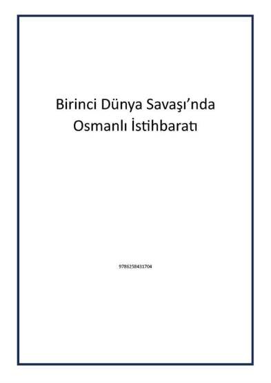 Birinci Dünya Savaşı’nda Osmanlı İstihbaratı - Kronik Kitap