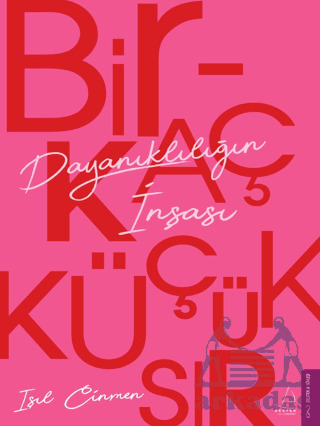 Birkaç Küçük Sır Dayanıklılığın İnşası - Destek Yayınları