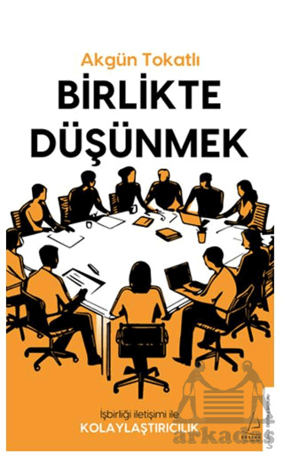 Birlikte Düşünmek - 2