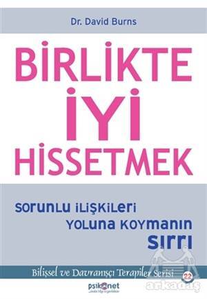 Birlikte İyi Hissetmek - Psikonet Yayınları