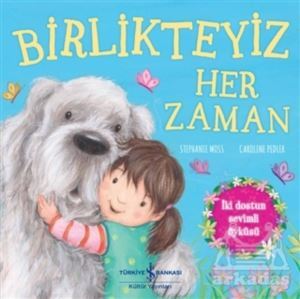 Birlikteyiz Her Zaman - İş Bankası Kültür Yayınları