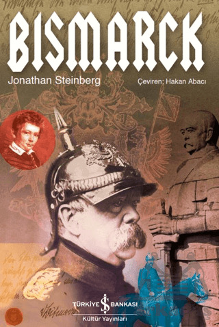 Bismarck - İş Bankası Kültür Yayınları