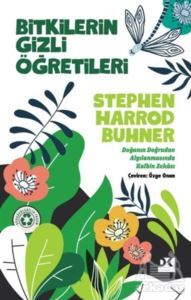 Bitkilerin Gizli Öğretileri - Doğan Kitap