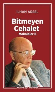 Bitmeyen Cehalet - Makaleler 2 - 1