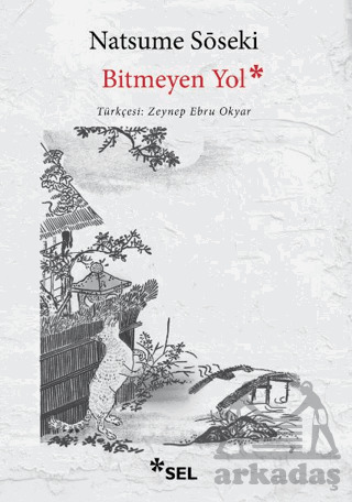 Bitmeyen Yol - Sel Yayıncılık