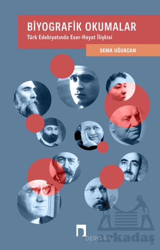 Biyografik Okumalar - Dergah Yayınları