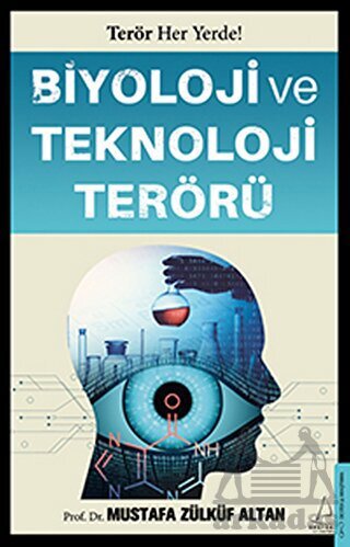 Biyoloji Ve Teknoloji Terörü - 1