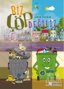 Biz Çöp Değiliz - Bulut Yayınları