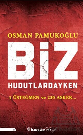 Biz Hudutlardayken - İnkılap Kitabevi