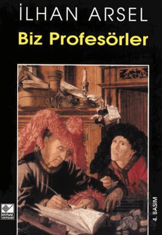 Biz Profesörler - Kaynak Yayınları