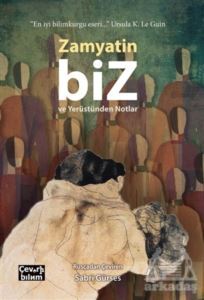 Biz Ve Yerüstünden Notlar - Çeviribilim