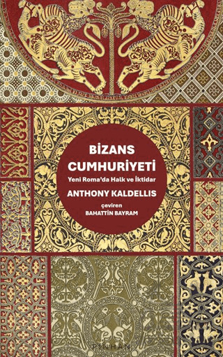 Bizans Cumhuriyeti - Pinhan Yayıncılık