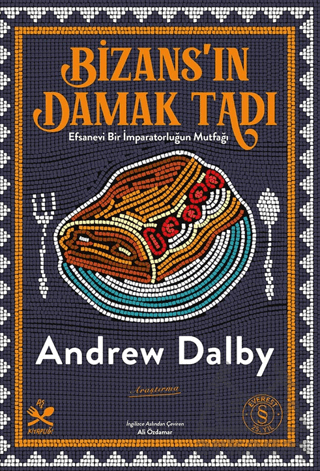 Bizans’In Damak Tadı - Everest Yayınları