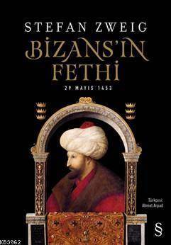 Bizans'ın Fethi; 29 Mayıs 1453 - 1