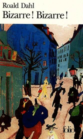 Bizarre ! Bizarre ! - Folio