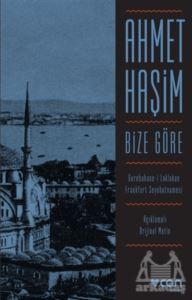 Bize Göre (Açıklamalı Orjinal Metin) - 2