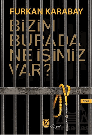 Bizim Burada Ne İşimiz Var? - 1