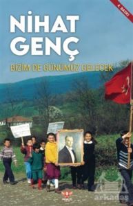 Bizim De Günümüz Gelecek - Pankuş Yayınları