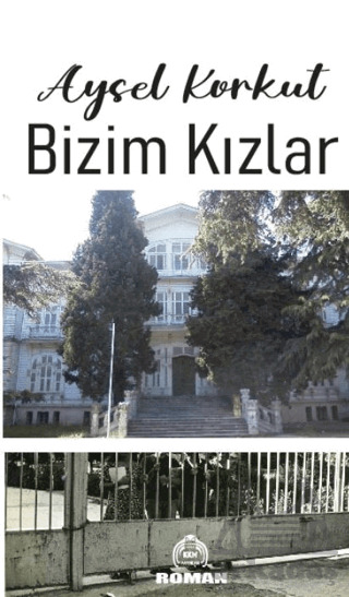 Bizim Kızlar - Kekeme Yayınları