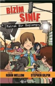 Bizim Sınıf - Matrak Bir Başlangıç - 1