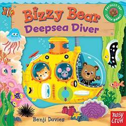 Bizzy Bear: Deep Sea Diver - Nosy Crow