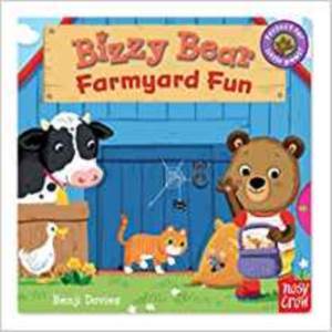 Bizzy Bear: Farmyard Fun - Nosy Crow