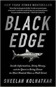 Black Edge: Inside Information, Dirty Money, And The Quest To Bring Down The Most Wanted Man On Wall Street - WH Allen