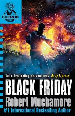 Black Friday (Cherub 15) - Hodder & Stoughton