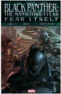 Black Panther: The Man Without Fear: Fear Itself - Marvel