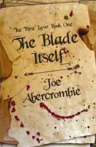 Blade Itself (The First Law 1) - Gollancz