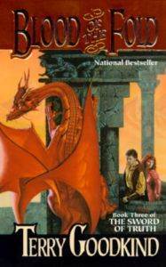 Blood of the Fold (The Sword of Truth 3) - Tor Books USA