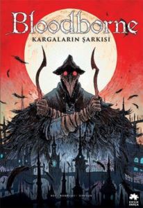Bloodborne 3 - Kargaların Şarkısı - Eksik Parça