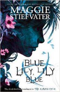 Blue Lily, Lily Blue (Raven Cycle 3) - 1