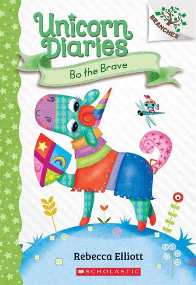 Bo the Brave - Unicorn Diaries - Scholastic USA