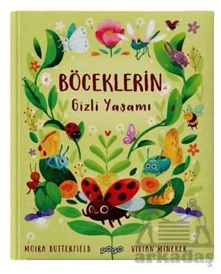 Böceklerin Gizli Yaşamı - Pogo Çocuk
