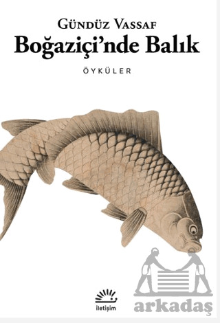 Boğaziçi'nde Balık - İletişim Yayınevi