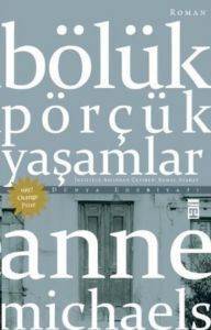 Bölük Pörçük Yaşamlar - Timaş Yayınları