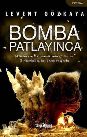 Bomba Patlayınca - 1