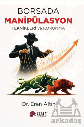 Borsada Manipülasyon Teknikleri Ve Korunma - 1