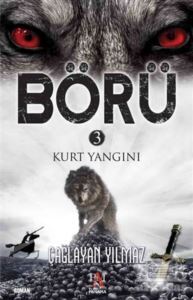 Börü 3 - Kurt Yangını - 1